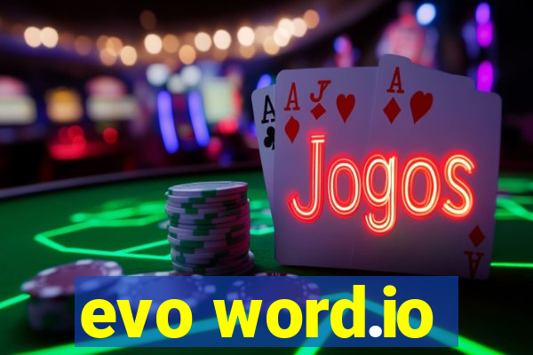 evo word.io